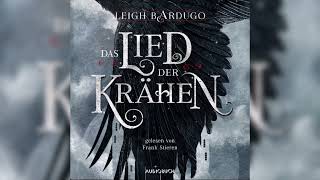 Das Lied der Krähen Roman  Teil 1 Glory or Grave 1  Leigh Bardugo  Thriller Hörbuch [upl. by Dorrie]