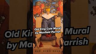 Old King Cole by Maxfield Parrish shorts mural nyc [upl. by Nayrb]