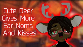 Furry ASMR Cute Deer Gives Even More Ear Noms And Kisses Kissing Ear LickNoms [upl. by Iaverne]