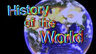 history of the world [upl. by Hrutkay764]