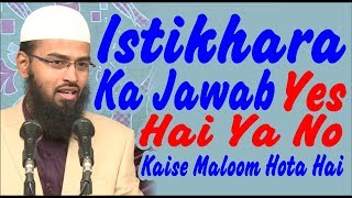 Istikhara Ka Jawab Yes Hai Ya No Ye Kaise Maloom Hota Hai By AdvFaizSyedOfficial [upl. by Oicanata]