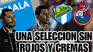 UNA SELECCION SIN ROJOS Y CREMAS UNA SELECCION CON MAS DEPARTAMENTALES [upl. by Inacana]