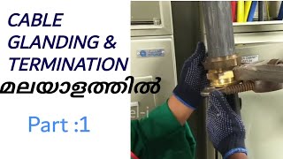 എന്താണ് CABLE GLANDING AND TERMINATIONCABLE GLANDING AND TERMINATION MALAYALAM [upl. by Undine]