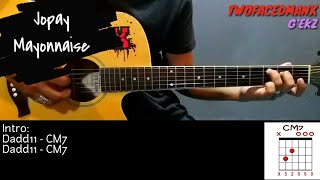 Jopay  Mayonnaise Guitar Cover With Lyrics amp Chords [upl. by Luoar]