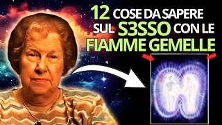 12 SEGRETI INTIMI DELLA FIAMMA GEMELLA CHE CAMBIERANNO LA TUA VITA SESSUALE ✨ Dolores Cannon [upl. by Carmon]