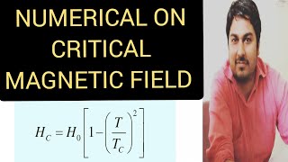 NUMERICALS ON CRITICAL MAGNETIC FIELD [upl. by Gran]