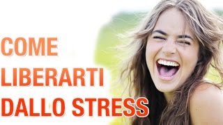 COME LIBERARTI DALLO STRESS  Liberati dallo stress con lipnosi Strategica® [upl. by Neryt]