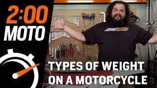 2 Minute Moto  Types Of Weight On A Motorcycle [upl. by Jerri]