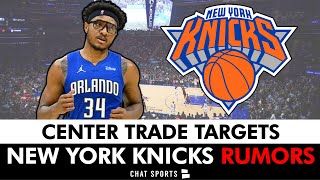 Knicks Rumors 5 Centers New York Can Trade For Before NBA Trade Deadline [upl. by Kcirdes351]