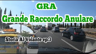 Grande Raccordo Anulare lanello di Roma  Storia al volante ep 3 [upl. by Heilner]