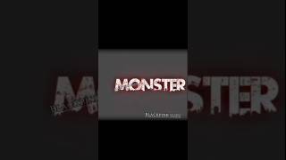 Everybody is a gang star till you see the monsterBlackpink [upl. by Imas]