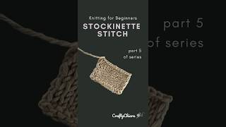 Knitting for Beginners pt 5 Stockinette Stitch [upl. by Eraste449]