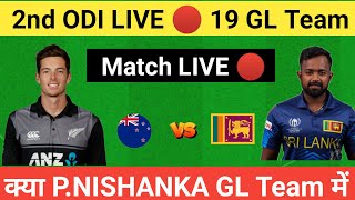 ODI Live 🔴 Srilanka vs New Zealand 2nd ODI Match Dream11 GL Prediction Team Live match Today [upl. by Nedyrb]