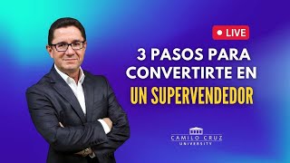 🛑Live quot3 PASOS PARA CONVERTIRTE EN UN SUPER VENDEDORquot Dr Camilo Cruz ventas [upl. by Ilojne]