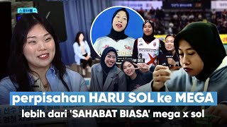 Sol udah seperti ‘KELUARGA MEGA’ kesedihan SOL yang harus meninggalkan MEGA dari tim Red Spark [upl. by Aennaej]