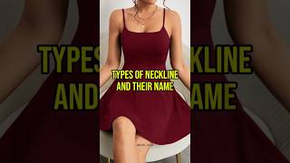 Types of neckline and their name fashion outfit neckline dress top vneck uneck [upl. by Nelie]