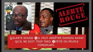 🔥ALERTE ROUGE 🔴IL FAUT ARRÊTER SASSOU AVANT QUIL NE SOIT TROP TARD 🔴PITIÉ DU PEUPLE CONGOLAIS [upl. by Lynnea]