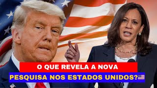 ATENÇÃO 🚨ÚLTIMA PESQUISA PARA PRESIDENTE DOS ESTADOS UNIDOS 🇺🇸 [upl. by Rezal]