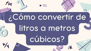 ¿Cómo convertir de litros a metros cúbicoslitrosmetroscubicos profecesar convertir matematicas [upl. by Lahey]