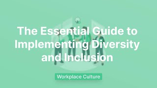 Guide to Implementing Diversity and Inclusion  DEIB  Inclusivity [upl. by Anita]