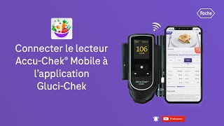 📱GluciChek  Comment connecter votre lecteur AccuChek® Mobile à l’application 📱 [upl. by Sabino]