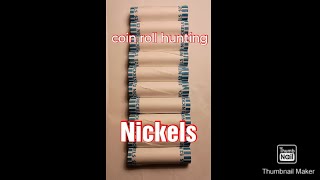 Coin roll hunting Nickels [upl. by Vashti886]