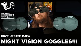 H3VR Early Access Update 114e4  NIGHT VISION GOGGLES [upl. by Coney]