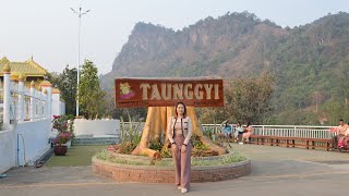 Taunggyi Trip Part 3 တောင်ကြီးခရီးစဉ် အပိုင်း ၃ [upl. by Ritter]