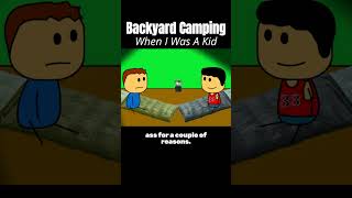 Backyard Camping When I Was A Kid brewstew shorts camping [upl. by Betsey]