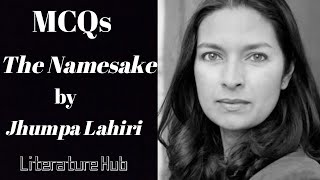 The Namesake by Jhumpa Lahiri  Important MCQs  Online exam preparation [upl. by Dukey444]