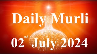 Daily Murli English 2 July 2024daily English murlimurli in EnglishEnglish murli todayMurli [upl. by Zetroc129]