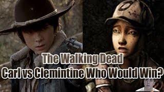 The Walking Dead  Carl vs Clemintine  Who Would Win [upl. by Acirahs]