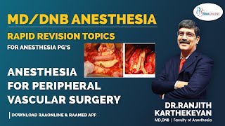 Anesthesia  Anesthesia for Peripheral Vascular Surgery  Raaonline anesthesia peripherals [upl. by Reehsab]