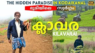 Kilavarai  A must visit place in Kodaikanal  The Last Village  கிழவரை  4K [upl. by Cyn540]