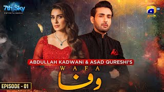 Wafa Episode 1  Affan Waheed  Ayeza Khan  New Upcoming Pakistani Dramas [upl. by Joub491]