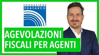 Agevolazioni fiscali Enasarco per agenti di commercio dal 1 gennaio [upl. by Ilime]