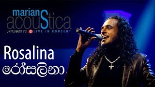 Rosalina රෝසලිනා  MARIANS Acoustica Concert [upl. by Maximilianus]