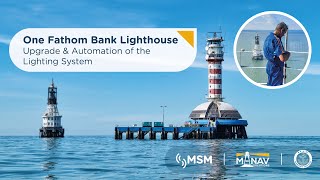 One Fathom Bank Lighthouse Upgrade amp Automation of the Lighting System 2024 [upl. by Goss]