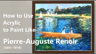 How to Paint Like Pierre  Auguste Renoir  Impressionist Landscape  Acrylic [upl. by Yeldua]