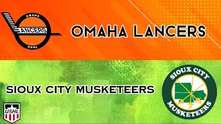 Omaha Lancers vs Sioux City Musketeers 2224 [upl. by Egarton991]