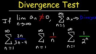 Divergence Test For Series  Calculus 2 [upl. by Arriek834]