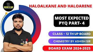 HALOALKANE amp HALOARENE TOPIC  MOST EXPECTED PYQ PART4  CHEMISTRY CLASS 12  BOARD EXAM [upl. by Hussey]