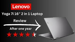 Lenovo Yoga 7i Laptop Review After One Year  Deep Dive [upl. by Arabela437]