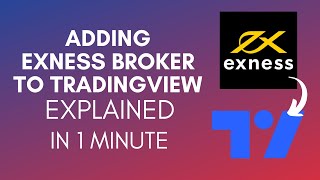 How To Add Exness Broker To TradingView 2024 [upl. by Levitan]