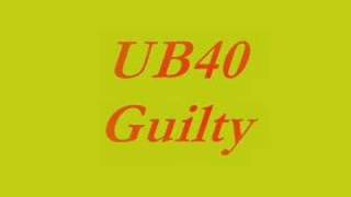 UB40  Guilty Original [upl. by Urd]