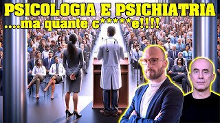 Psichiatri vs Psicologi Chi le ha sparate più grosse  con DrGennaroRomagnoli [upl. by Nyra775]