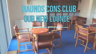 RAUNDS CONS CLUB LOUNGE [upl. by Taima]