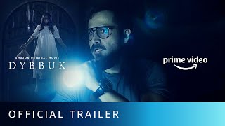 Dybbuk  Official Trailer  Emraan Hashmi Nikita Dutta Manav Kaul  New Horror Movie 2021  Oct 29 [upl. by Rock]