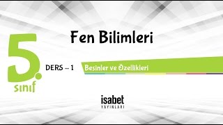 5Sınıf Fen Bilimleri — Ders 1 — Besinler ve Özellikleri [upl. by Brietta843]