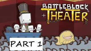 BattleBlock Theater No Commentary Part 1 [upl. by Serilda]